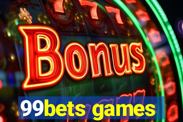 99bets games